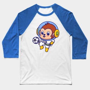 Soccer Monkey Astronaut Baseball T-Shirt